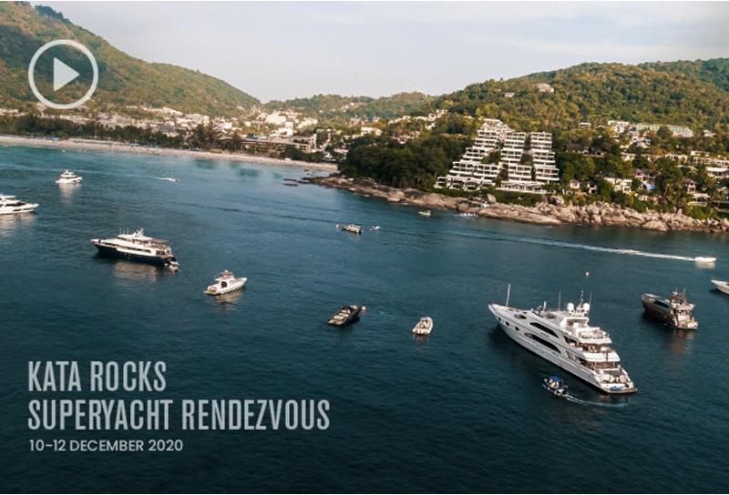 5th Edition of Kata Rocks Superyacht Rendezvous 10-12 December 2020